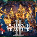 『#26 オクトパストラベラー2 / OCTOPATH TRAVELER II 初見実況プレイ』饅頭と共に運命の8人が行く旅物語※ネタバレ注意