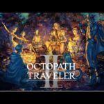 【オクトパストラベラー2】#16　サブ、レベル上げ　swich版【OCTOPATH TRAVELER 2】