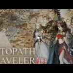 🌸ゲーム実況🌸8人の冒険譚#13【OCTOPATH TRAVELER】(ネタバレあり)