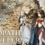 【Switch】  オクトパストラベラー　＃4　作業【OCTOPATH TRAVELER】