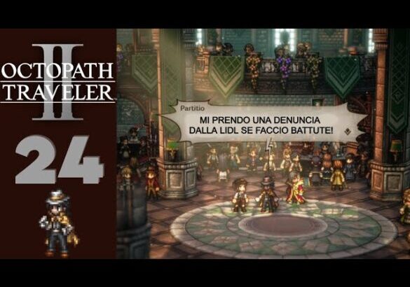 OCTOPATH TRAVELER 2 #24: SHOPPING COMPULSIVO [Partitio Capitolo 3]