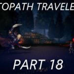 Octopath Traveler 2, オクトパストラベラー 2, Temenos the Cleric,You read i play Playthrough,Story/Farming,Long