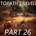 Octopath Traveler 2, オクトパストラベラー 2, Temenos the Cleric,You read i play Playthrough,Story/Farming,Long