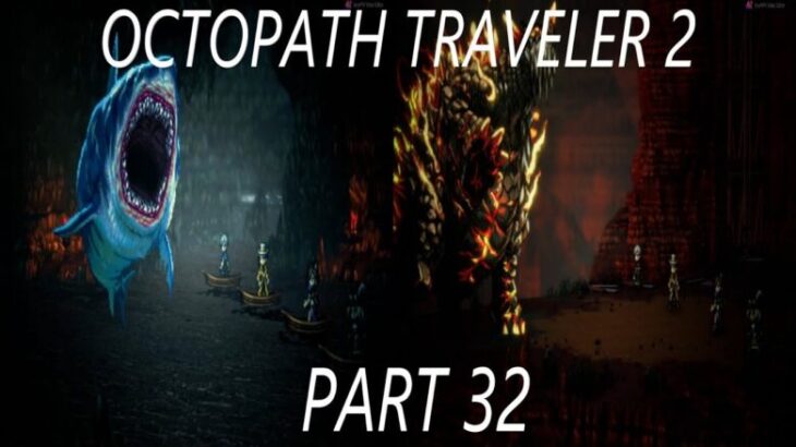 Octopath Traveler 2, オクトパストラベラー 2, Temenos the Cleric,You read i play Playthrough,Story/Farming,Long