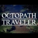 Octopath Traveler part 18