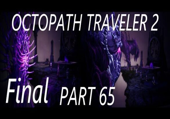 Octopath Traveler 2, オクトパストラベラー 2, Temenos the Cleric, Vide, Final