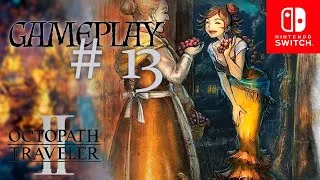 OCTOPATH TRAVELER 2 [Switch] | #13 – AGNEA – CAPÍTULO 2 | Español | Sin comentarios