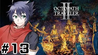 【 OCTOPATH TRAVELER II 】【オズバルド1章中編】世界一楽しむオクトラ2実況【東雲ソーマ/Vtuber】