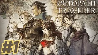 Por varios motivos pausamos el Chrono, así que GUÍA 100% OCTOPATH TRAVELER EP 1 || Que bonito esss