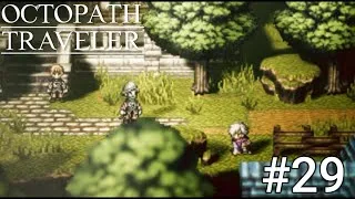 【オクトパストラベラー】黒人が冒険するHD 2Dの世界#29 彼はこれでも真面目に隠れているつもりです