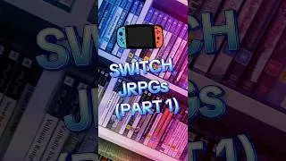 Switch JRPGs (Part 1) #jrpg #nintendo #nintendoswitch #gaming #roleplaying #switch