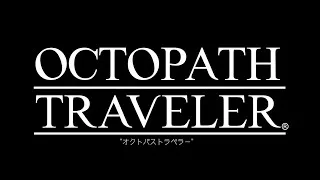 オクトパストラベラー　まったりのんびりプレイ