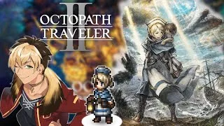 🔴【オクトパストラベラー2】神グラRPGやる #11 【キャスティ 第2章】