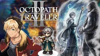 🔴【オクトパストラベラー2】神グラRPGやる #15 【テメノス 第3章】