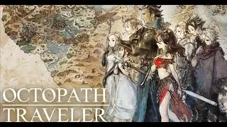 #１【RPG】オクトパストラベラーをどうしてもやりたい