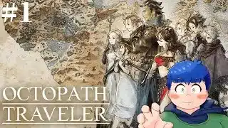 【オクトラ】#1　そういえばオクトラ最後までクリアしたことない気がする【餅丸蒼悟】