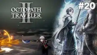 【ぽつぽつ実況 #20】確率【オクトパストラベラー2】