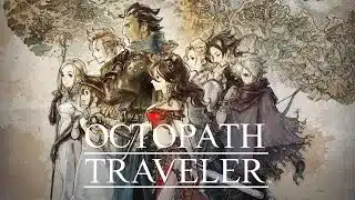 【オクトパストラベラー】完全初見配信 #9 Twitch同時配信