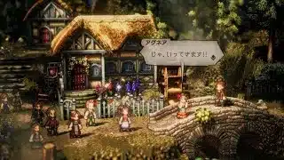 旅立ち【オクトパストラベラー II】