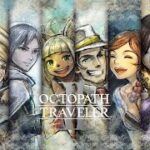 【オクトパストラベラー2】完全初見配信 #4 Twitch同時配信
