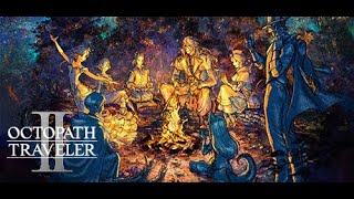 【オクトパストラベラー2】新たな８人との物語Part.1