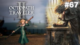 【ぽつぽつ実況 #67】助手【オクトパストラベラー2】