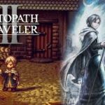 【ぽつぽつ実況 #74】異端【オクトパストラベラー2】