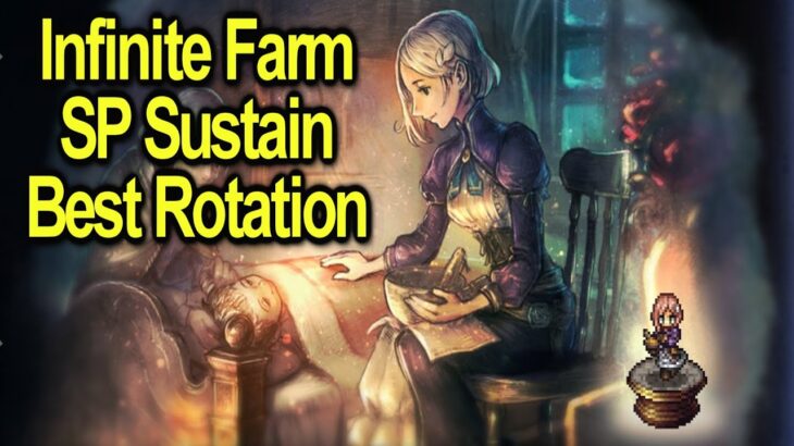 Infinite farm and SP Sustain | Best rotation | Octopath Traveler 0 demo