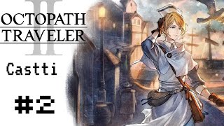QUE BUEN JRPG!! – OCTOPATH TRAVELER #2