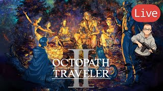 #3【オクトパストラベラー2】レベル上げしてボス戦いくぞ|PS5 Live