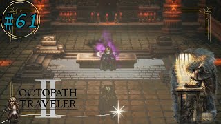 #61  それぞれの「解」【OCTOPATH TRAVELER2】