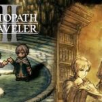 【ぽつぽつ実況 #83】鏡【オクトパストラベラー2】