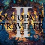 Octopath Traveler II – Der Verrat ist unverzeihlich! – Folge 2