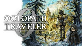 【ネタバレあり】オクトパストラベラー0　#１２　中盤　レイメ試行錯誤と細かいクエスト【OCTOPATHOCTOPATH TRAVELER 0】