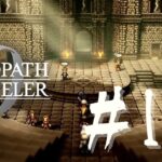 #17【オクトパストラベラー0】どの3章からやる?