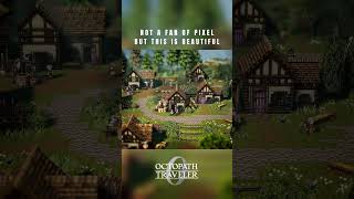 Didn’t Get Pixel Art… Until Octopath Traveler 0