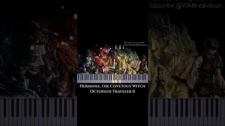 Herminia’s Theme (From Octopath Traveler 0/Champions of the Continent) #octopathtraveler #vgm #piano