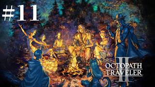 #11 オーシュット2章の続きから ネタバレあり オクトパストラベラー2 ゲーム実況 © SQUARE ENIX