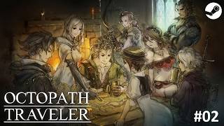 (Steam) オクトパストラベラー #02