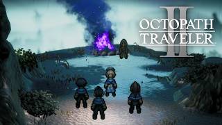 救いの雨　オクトパストラベラーⅡpart23