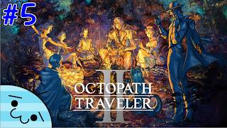 #5【旅立とう、再び。】あめんぼの「オクトパストラベラー2」