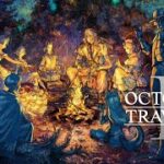 【#47 作業枠】OCTOPATH TRAVELERⅡ【switch】～旅立とう、君だけの物語へ―～オクトパストラベラー2