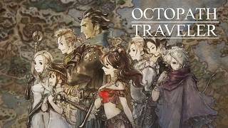 【OCTOPATH TRAVELER】#2 集わせし仲間たち