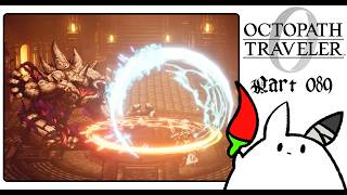 #89 名声を授けし者編｜扉の先へ…【OCTOPATH TRAVELER0】 #ゲーム実況 #女性実況
