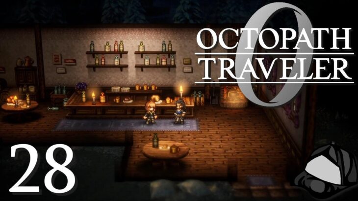 A Flower Blooms – Part 28 –💍Octopath Traveler 0