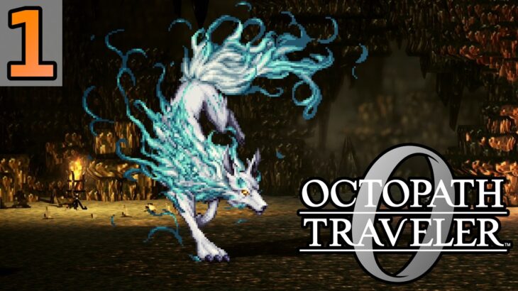 EMERALD DIREWOLF – Let’s Play 「 Octopath Traveler 0 」 – 1