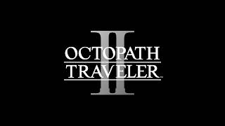【OCTOPATH TRAVELER II】浅野チームのHD-2Dは名作がたくさん【オクトパストラベラー2】
