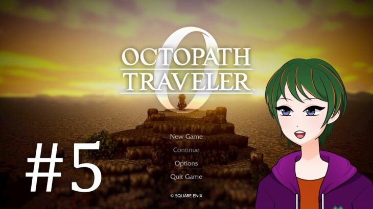 [Octopath Traveler 0] #5 The Evil Queen!