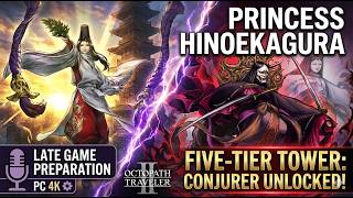 The Five-Tier Tower Trial: Defeating Princess Hinoekagura & Unlocking Conjurer | [Octopath 2]