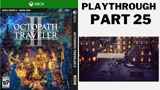 Throne Chapter 3B  Octopath Traveler 2 EP.25 Xbox Series X